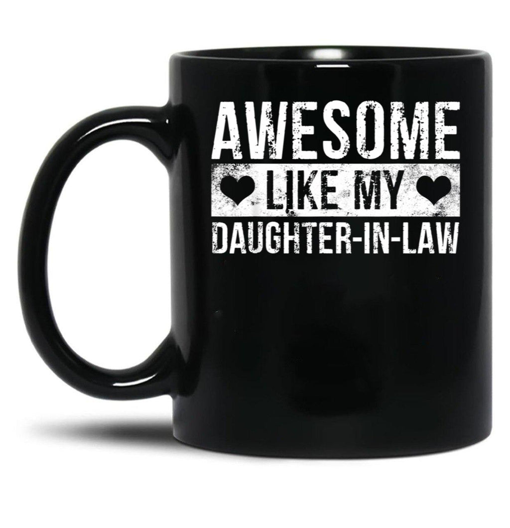 Awesome Like My Daughter In Law Family Lovers (1) Black Coffee Mug