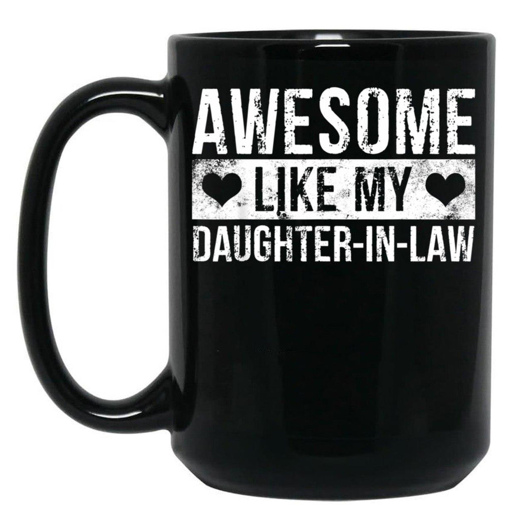 Awesome Like My Daughter In Law Family Lovers (1) Black Coffee Mug