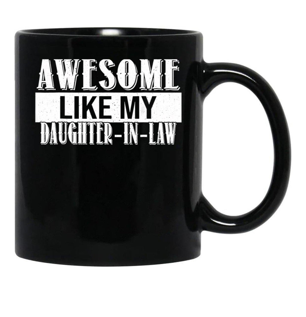 Awesome Like My Daughter In Law Family Lovers (3) Black Coffee Mug - Black