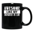 Awesome Like My Daughter In Law Family Lovers (3) Black Coffee Mug - Black