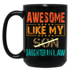 Awesome Like My Daughter- In- Law Funny Fathers Day Gift Black Coffee Mug