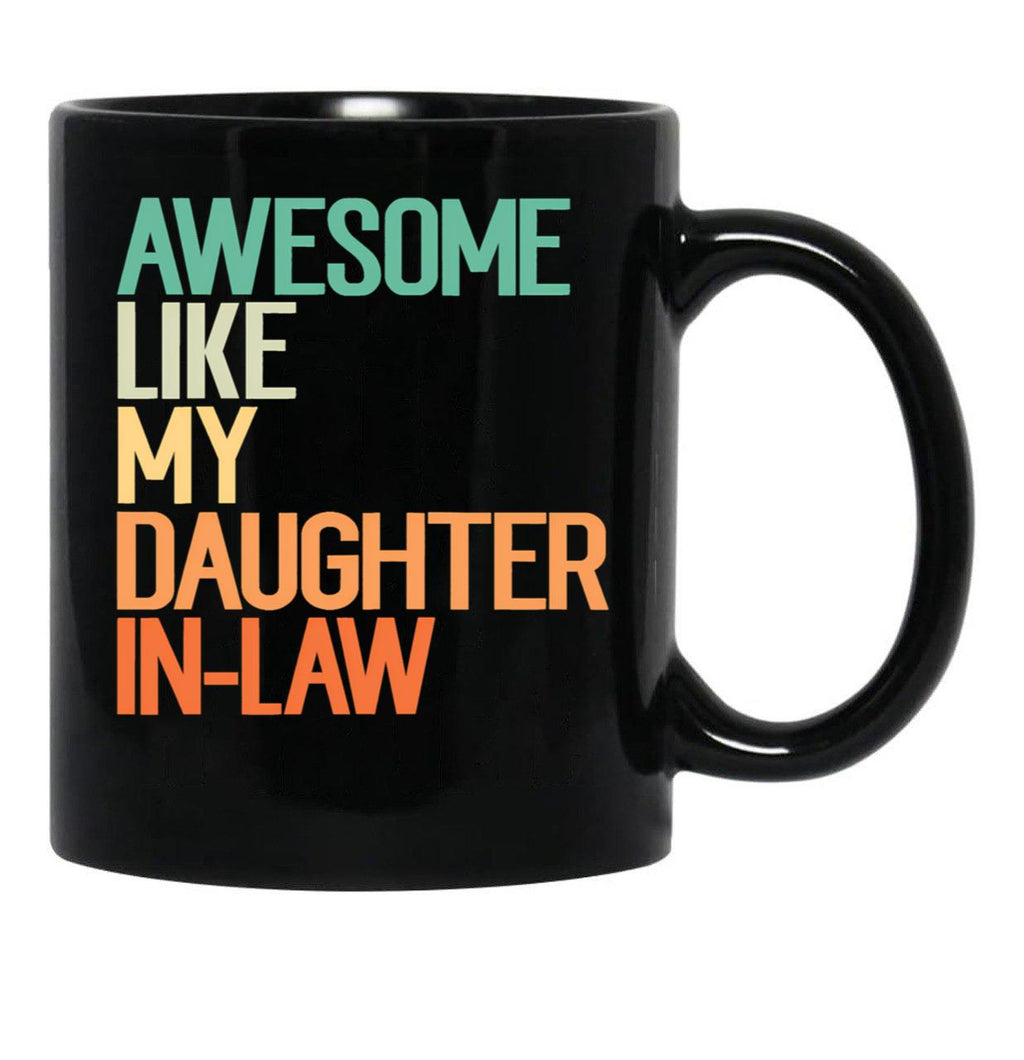 Awesome Like My Daughter In Law Funny Retro Vintage Black Coffee Mug - Black