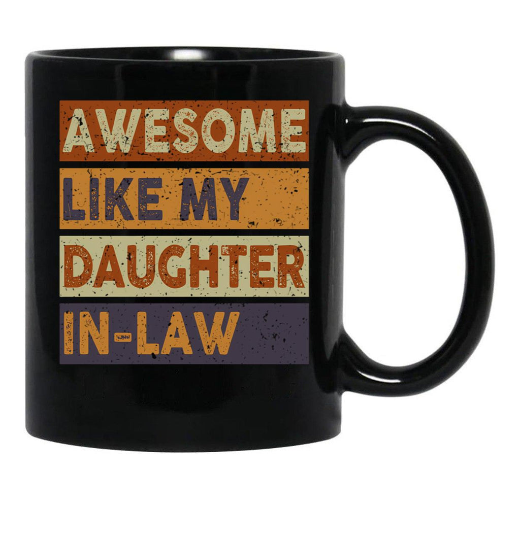Awesome Like My Daughter In Law Vintage Dad Mom Family Black Coffee Mug - Black