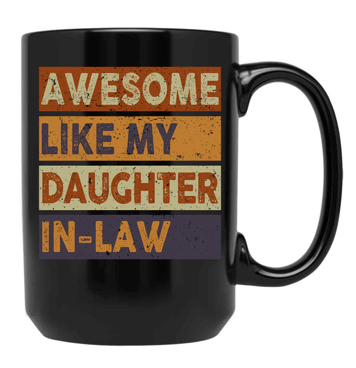Awesome Like My Daughter In Law Vintage Dad Mom Family Black Coffee Mug - Black