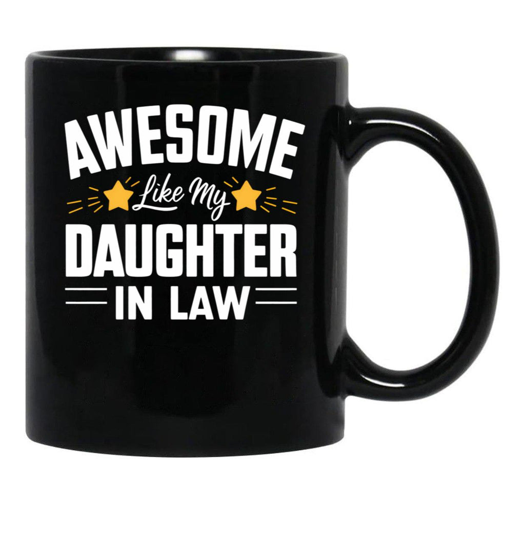 Awesome Like My Daughter In Law (10) Black Coffee Mug - Black