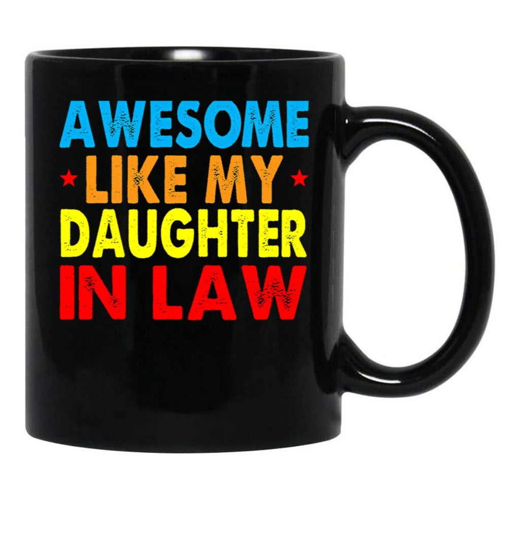 Awesome Like My Daughter In Law (1) Black Coffee Mug - Black