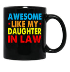 Awesome Like My Daughter In Law (1) Black Coffee Mug - Black