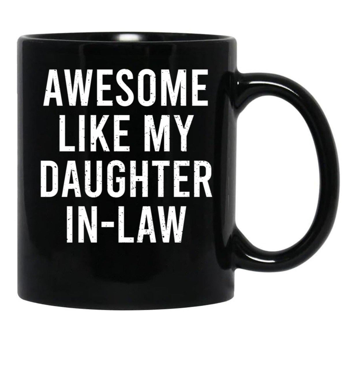 Awesome Like My Daughter In Law (2) Black Coffee Mug - Black