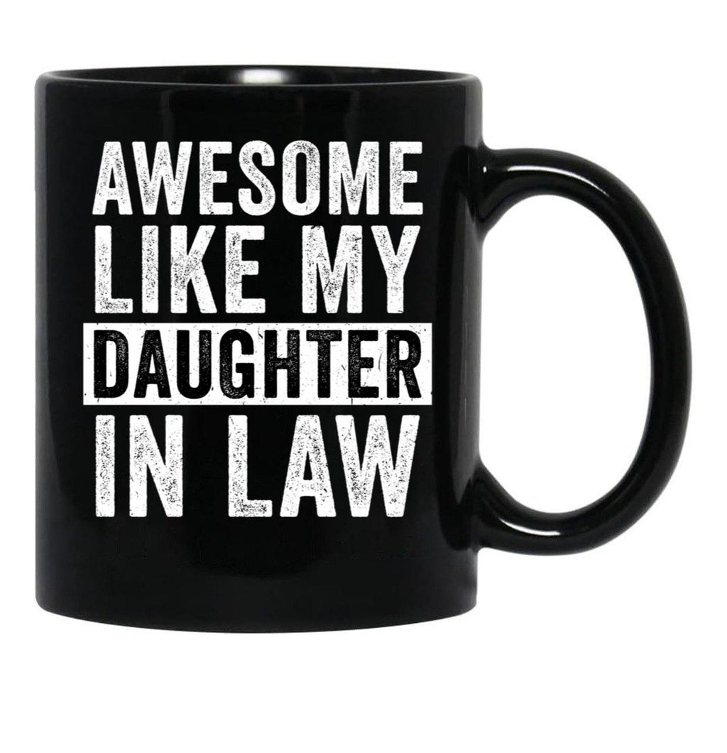 Awesome Like My Daughter In Law (4) Black Coffee Mug - Black