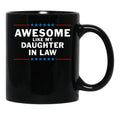 Awesome Like My Daughter In Law (5) Black Coffee Mug - Black