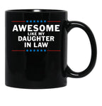 Awesome Like My Daughter In Law (5) Black Coffee Mug - Black