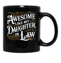 Awesome Like My Daughter In Law (9) Black Coffee Mug - Black