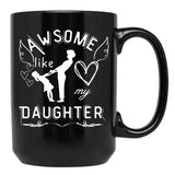 Awesome Like My Daughter Mother Mother-Daughter Bond Tee Gift For Moms Black Coffee Mug - Black