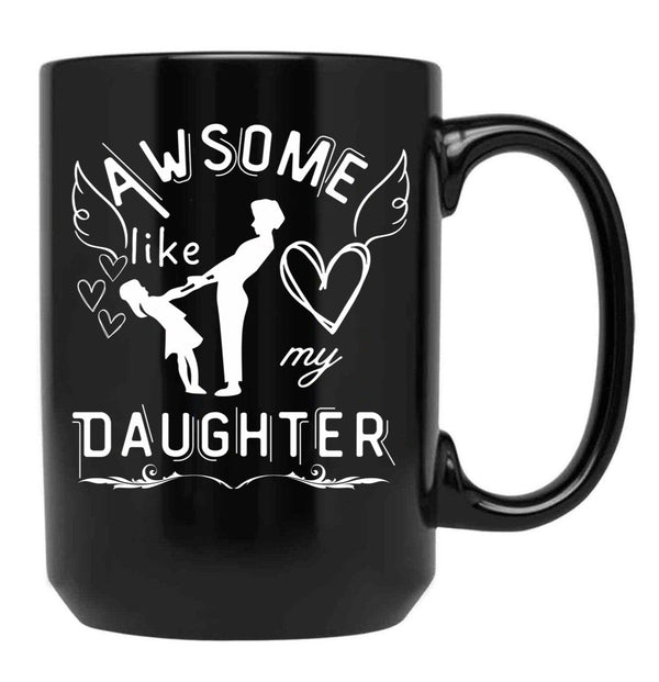 Awesome Like My Daughter Mother Mother-Daughter Bond Tee Gift For Moms Black Coffee Mug - Black
