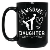 Awesome Like My Daughter Mother Mother-Daughter Bond Tee Gift For Moms Black Coffee Mug