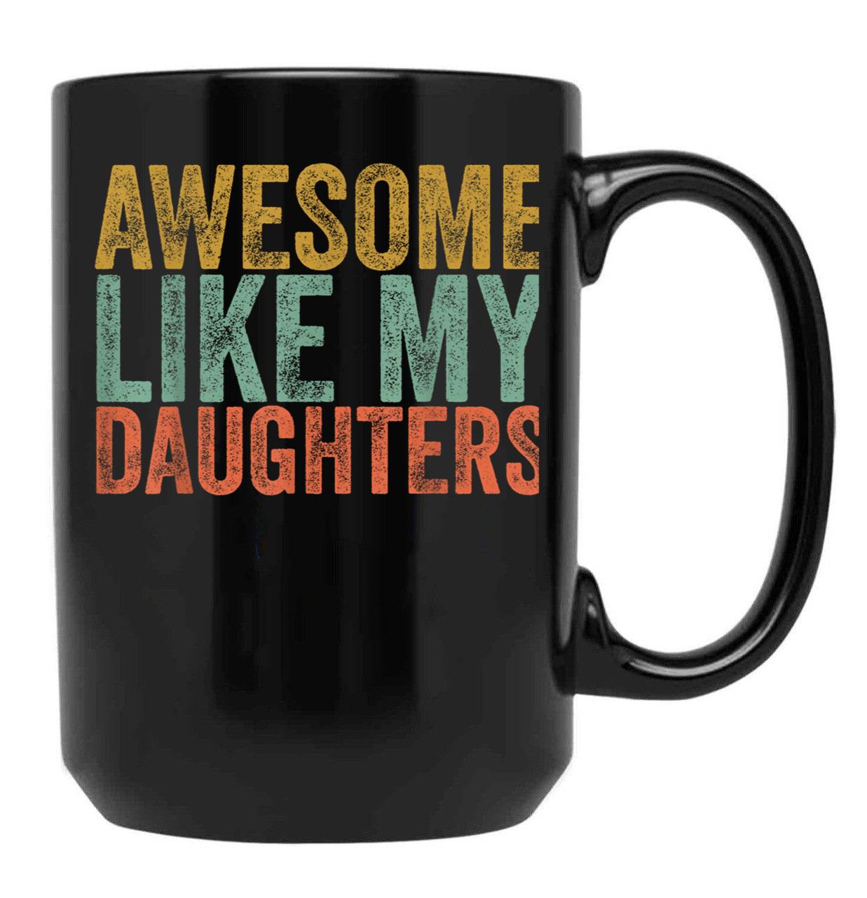 Awesome Like My Daughter Retro Men Dad Funny Fathers Black Coffee Mug - Black