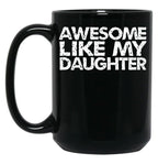 Awesome Like My Daughter Vintage Essential Mug Classic Mug Black Coffee Mug