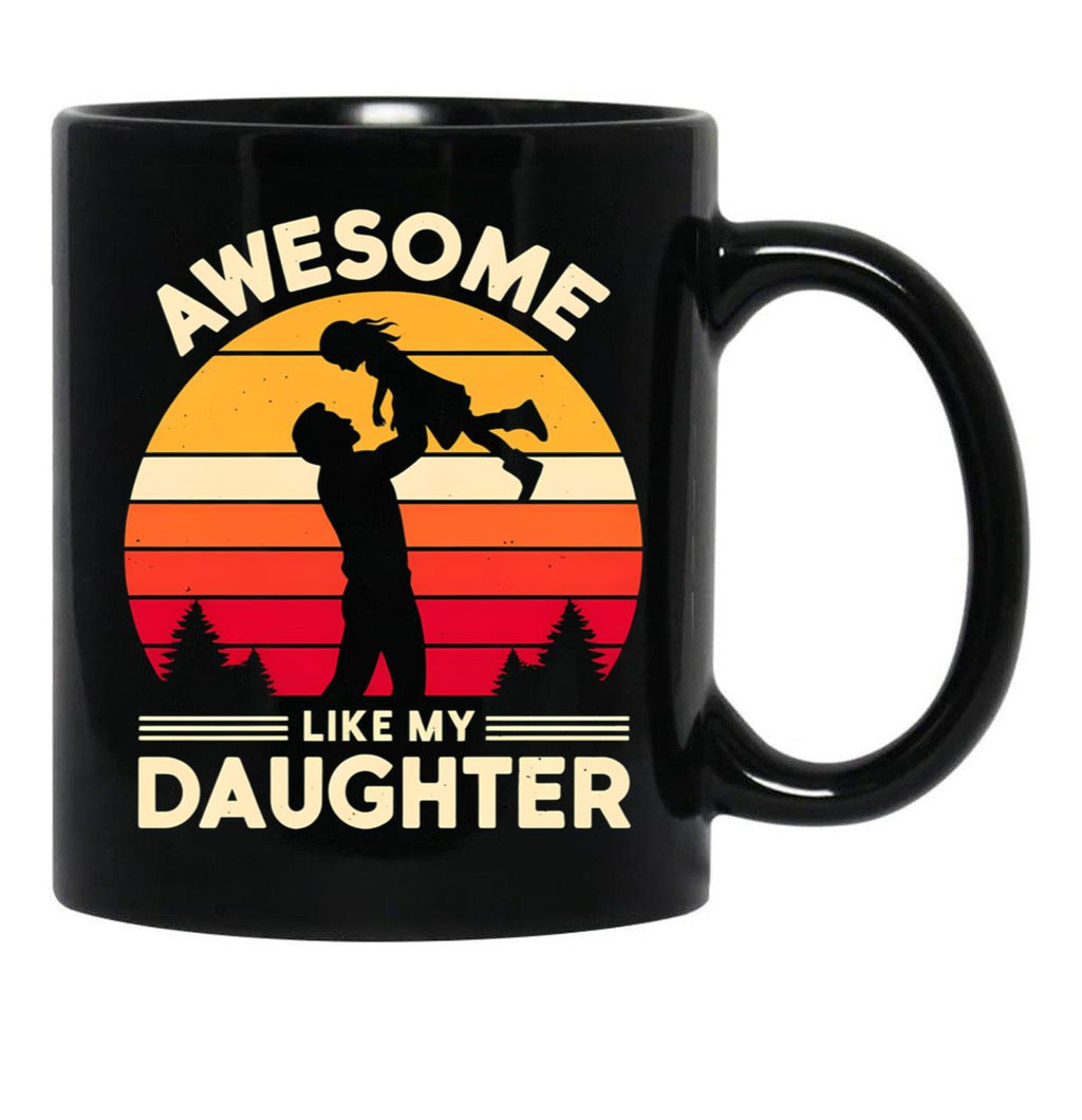 Awesome Like My Daughter Vintage Father Daughter Design Black Coffee Mug - Black