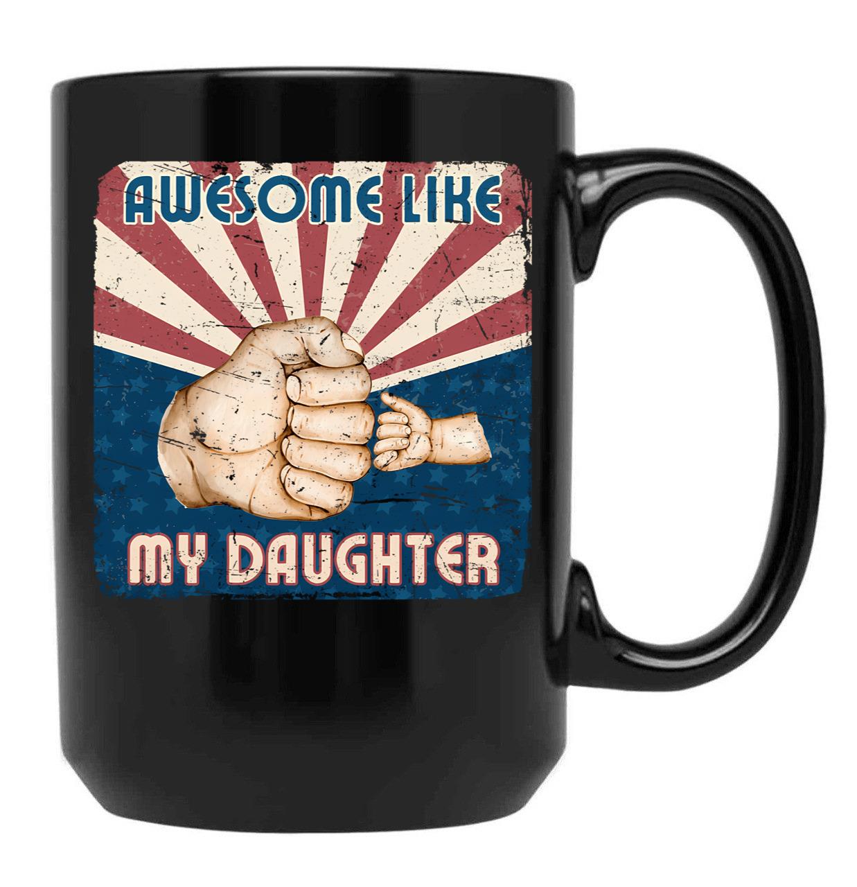 Awesome Like My Daughter Vintage Father'S Day (1) Black Coffee Mug - Black