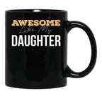 Awesome Like My Daughter (50) Black Coffee Mug - Black