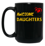 Awesome Like My Daughters 4 Black Coffee Mug
