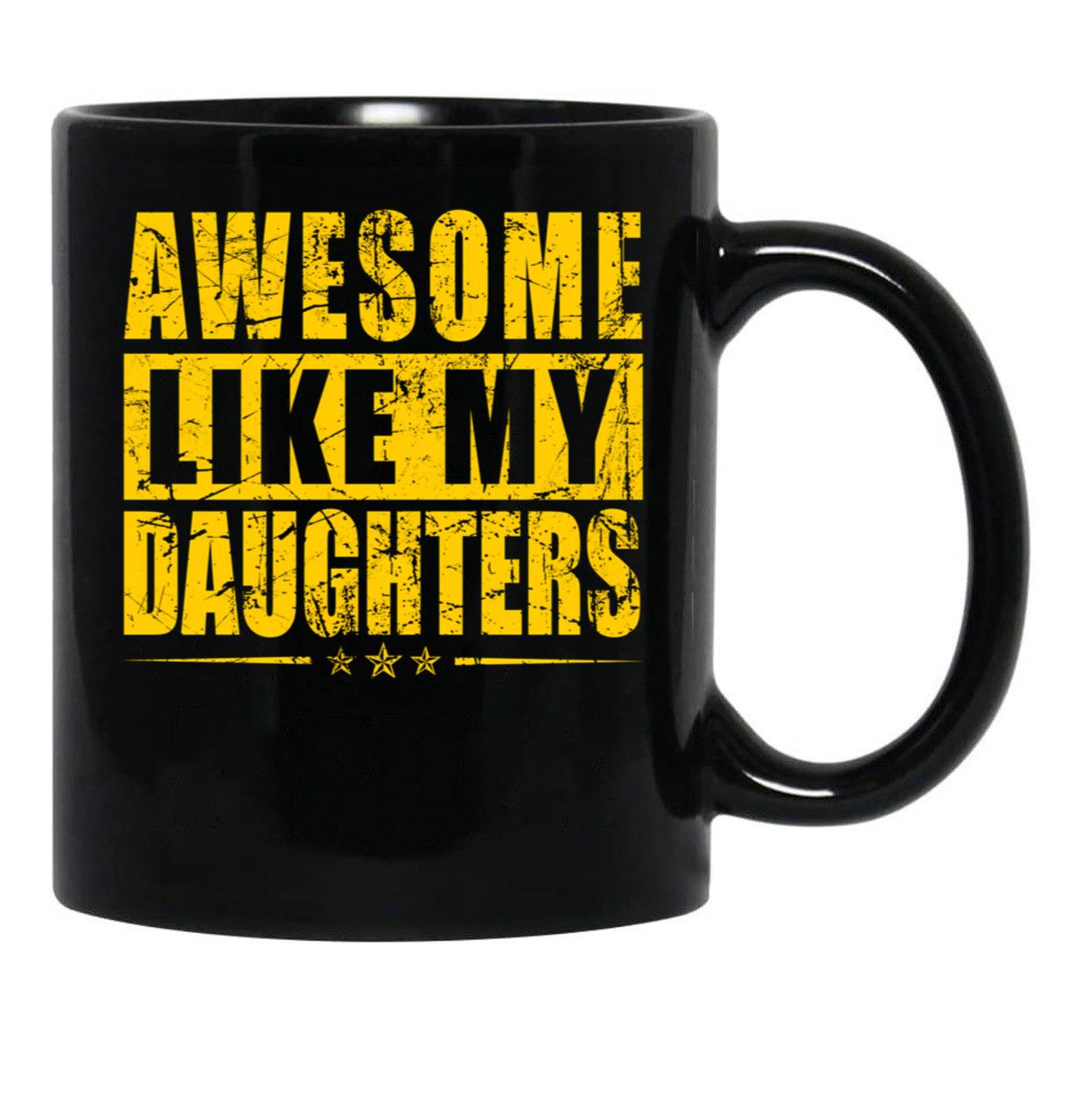 Awesome Like My Daughters Parents' Day Black Coffee Mug - Black