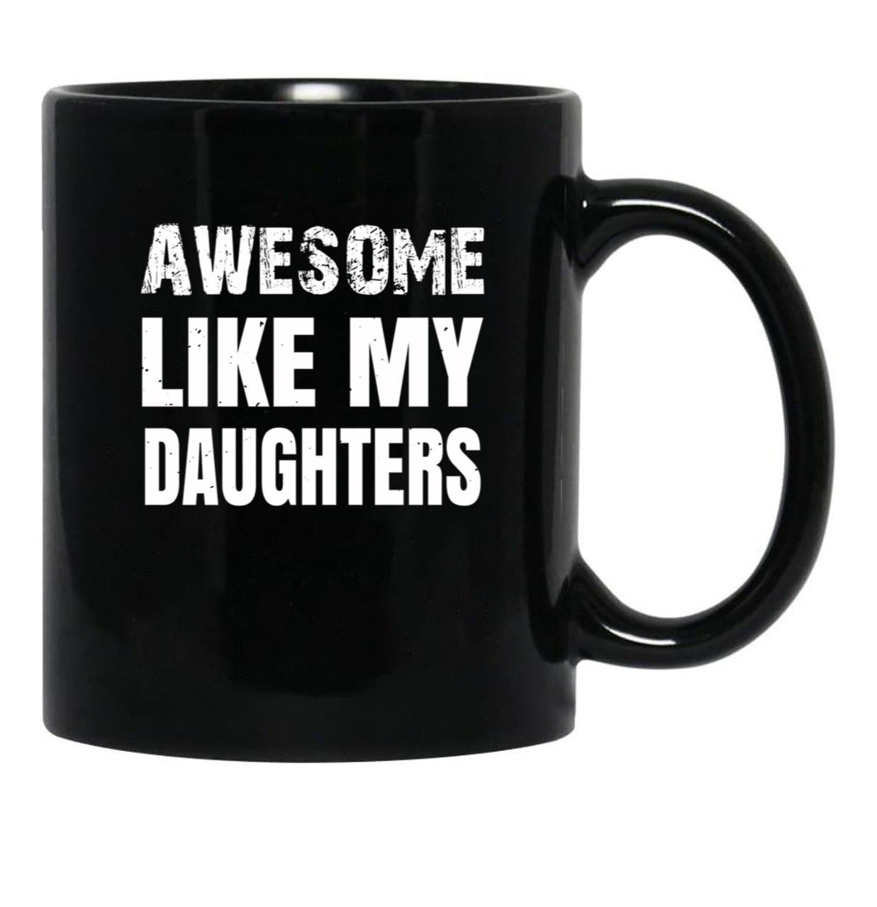 Awesome Like My Daughters (9) Black Coffee Mug - Black