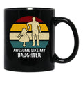 Awesome Like My Dauther Fathers Day Retro Black Coffee Mug - Black