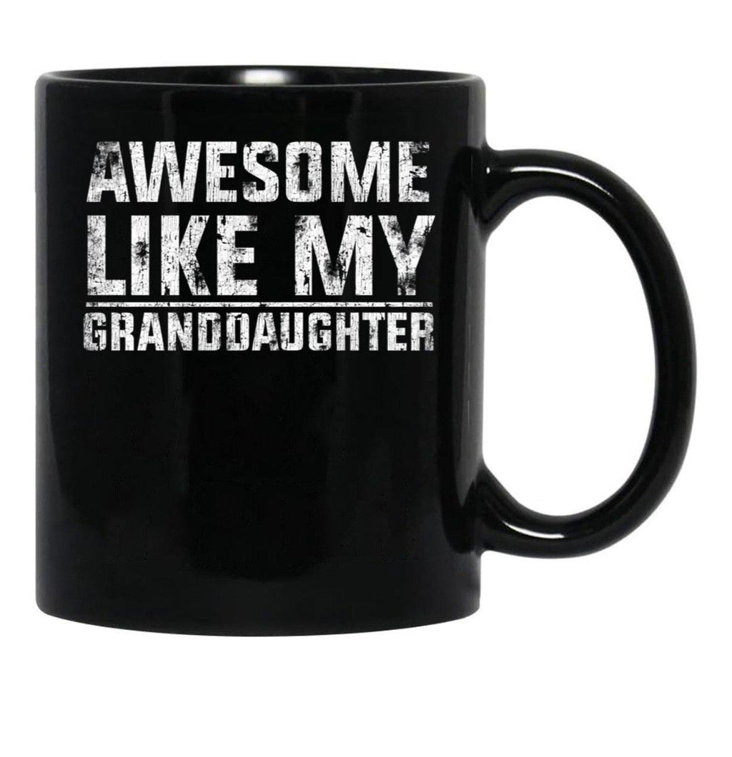 Awesome Like My Granddaughter Funny TMug For Grand Parents (1) Black Coffee Mug - Black