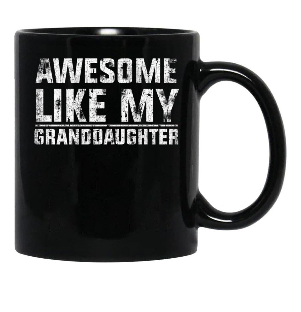 Awesome Like My Granddaughter Funny TMug For Grand Parents (1) Black Coffee Mug - Black