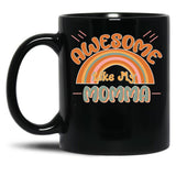 Awesome Like My Momma Retro Black Coffee Mug, Gift Coffee Mug - Black