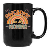 Awesome Like My Momma Retro Black Coffee Mug, Gift Coffee Mug
