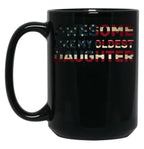 Awesome Like My Oldest Daughter Parents Day Family Black Coffee Mug