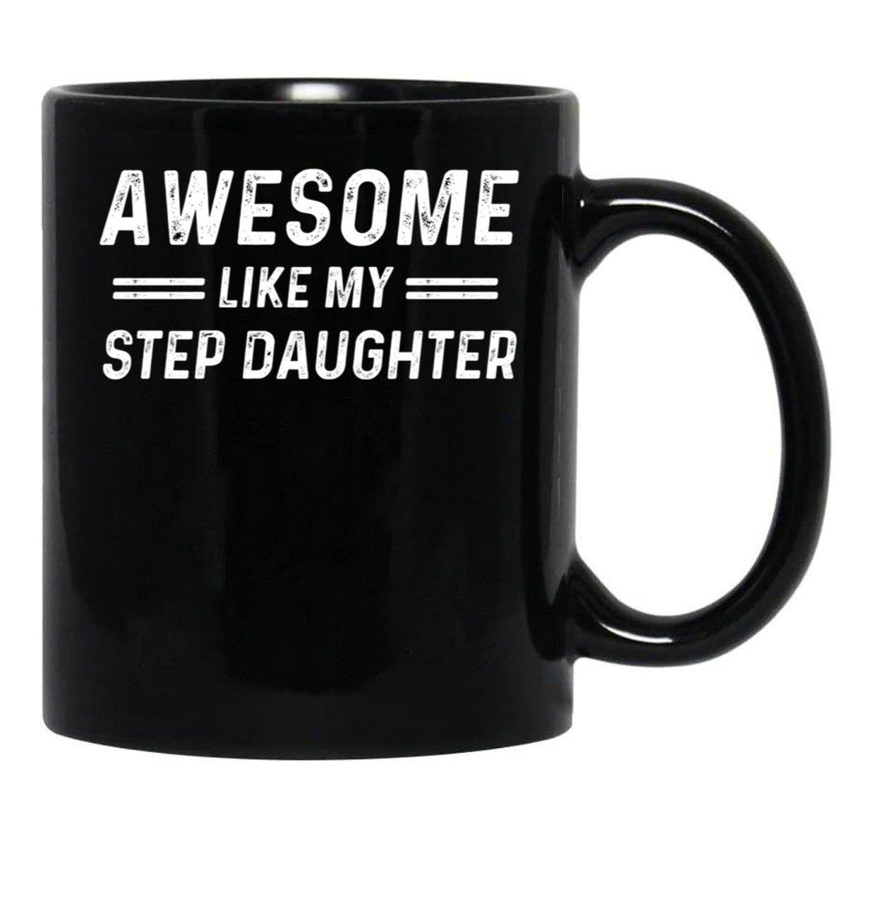 Awesome Like My Step Daughter Black Coffee Mug - Black