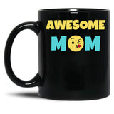 Awesome Mom Gift Black Coffee Mug, Gift Coffee Mug - Black