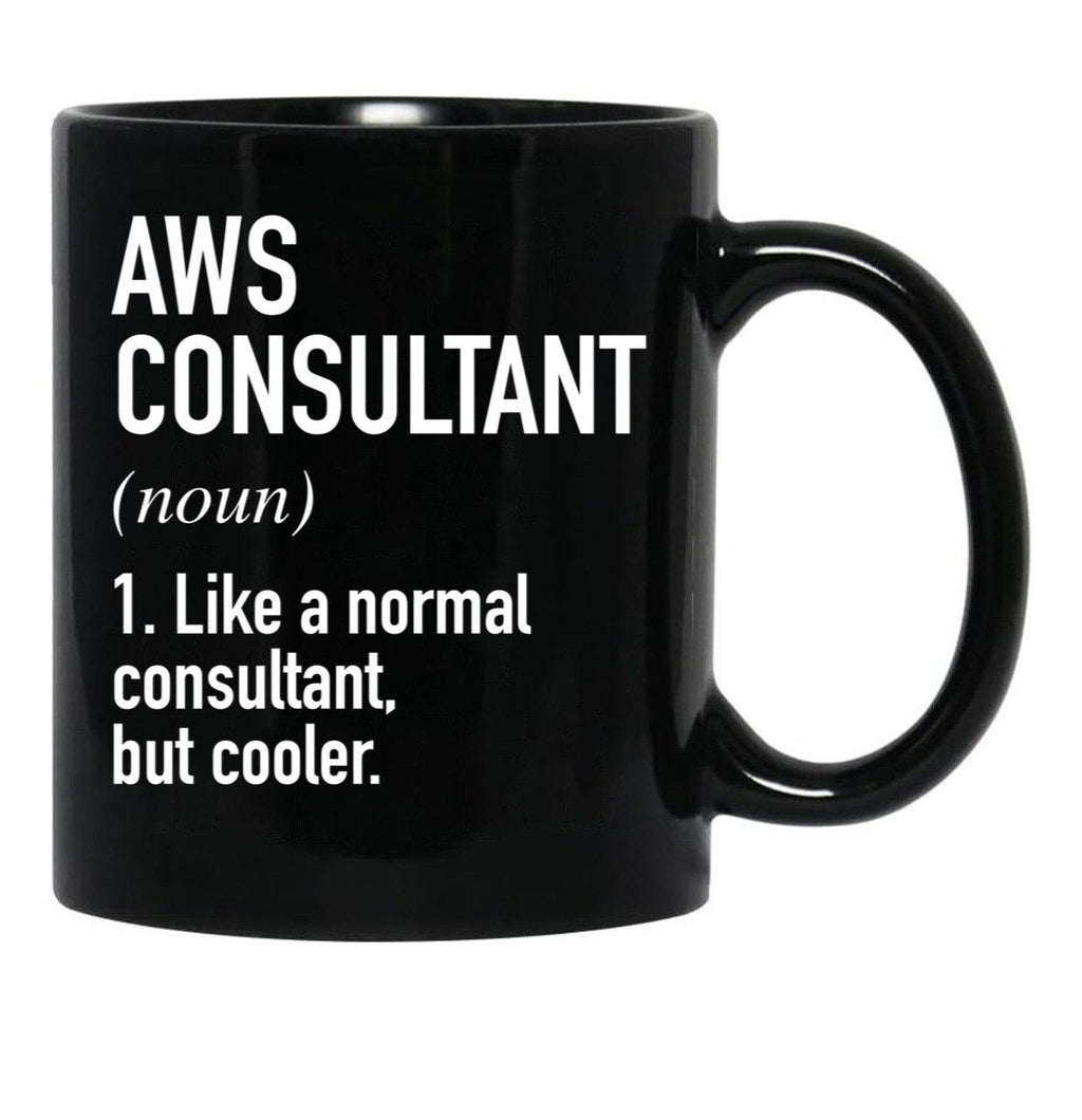 Aws Consultant Defined Black Coffee Mug, Gift Coffee Mug - Black