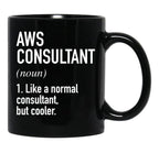 Aws Consultant Defined Black Coffee Mug, Gift Coffee Mug - Black