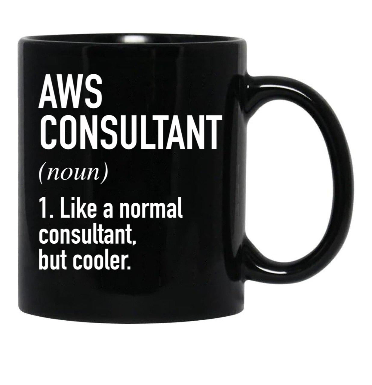 Aws Consultant Defined Black Coffee Mug, Gift Coffee Mug - Black