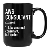 Aws Consultant Defined Black Coffee Mug, Gift Coffee Mug