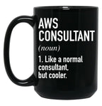 Aws Consultant Defined Black Coffee Mug, Gift Coffee Mug