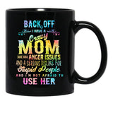 Back Off Crazy Mom Warning Design Black Coffee Mug, Gift Coffee Mug - Black