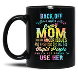 Back Off Crazy Mom Warning Design Black Coffee Mug, Gift Coffee Mug - Black