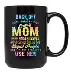 Back Off Crazy Mom Warning Design Black Coffee Mug, Gift Coffee Mug