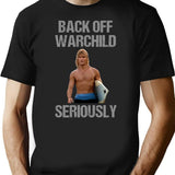 Back Off Warchild Seriously Premium Heavyweight Cotton T-Shirt - Black