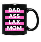 Bad Ass Lacrosse Mom Black Coffee Mug, Gift Coffee Mug - Black