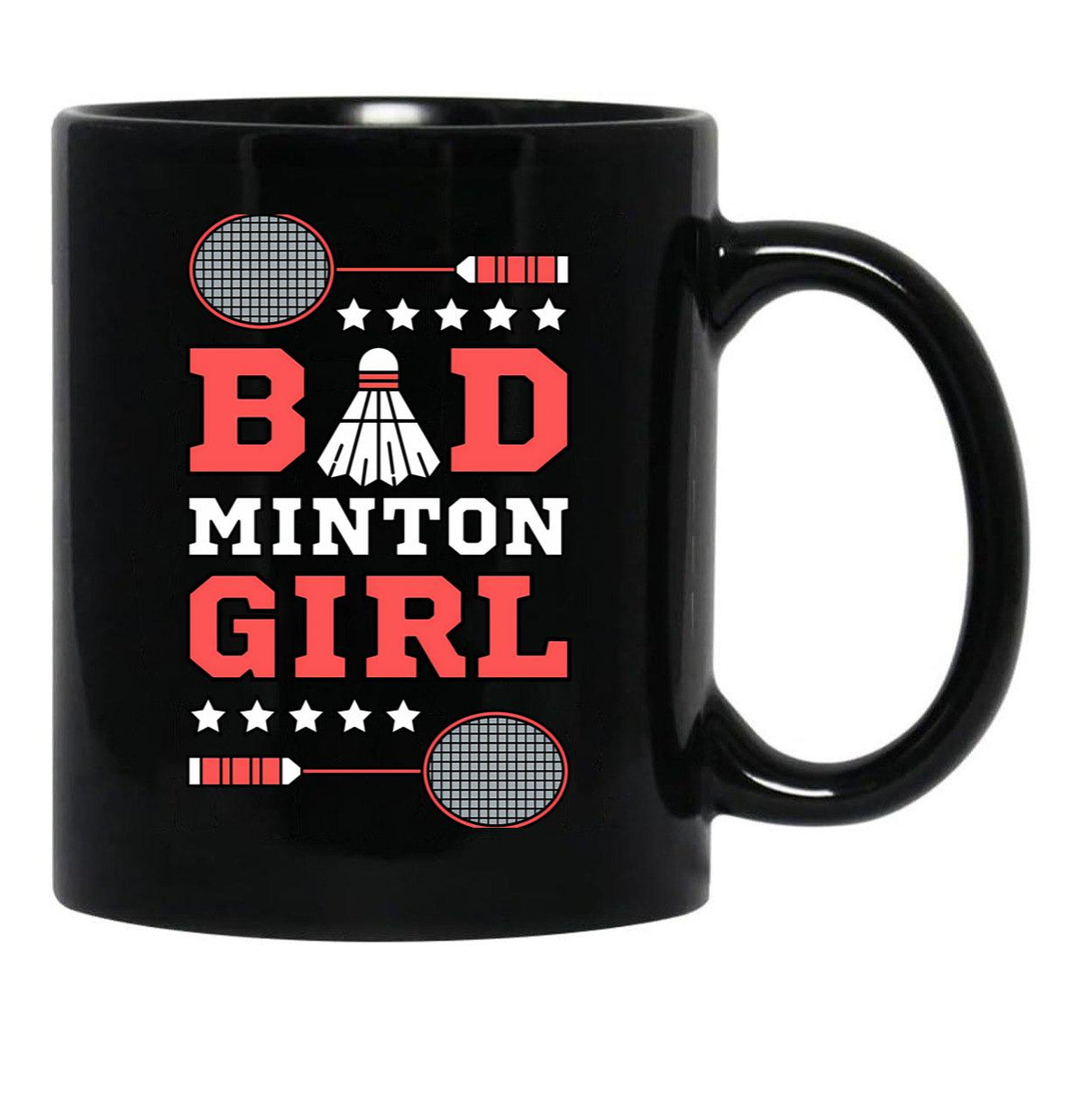 Bad Girl Badminton Girl - Badminton Puns Woman Player Sport Funny Birdie Racket Black Coffee Mug, Gift Coffee Mug - Black