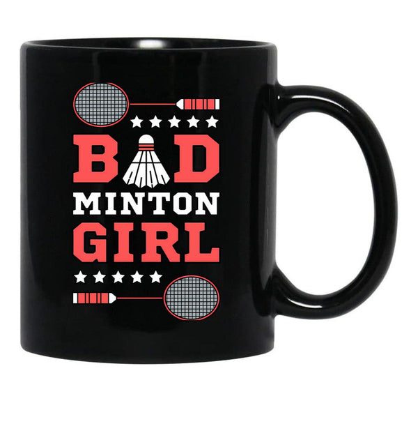 Bad Girl Badminton Girl - Badminton Puns Woman Player Sport Funny Birdie Racket Black Coffee Mug, Gift Coffee Mug - Black
