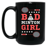 Bad Girl Badminton Girl - Badminton Puns Woman Player Sport Funny Birdie Racket Black Coffee Mug, Gift Coffee Mug