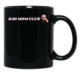 Bad Mom Club Black Coffee Mug, Gift Coffee Mug - Black