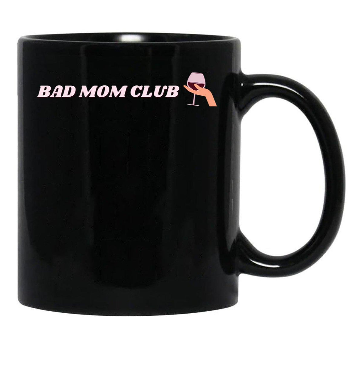 Bad Mom Club Black Coffee Mug, Gift Coffee Mug - Black